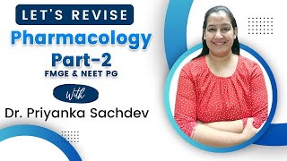 Pharmacology Rapid revision Part  2 Dr Priyanka Sachdev  FMGe amp Neet PG 💊💊💊 [upl. by Apthorp]