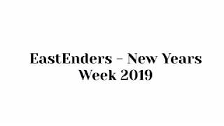 EastEnders  New Years Week 2019 [upl. by Alahsal]