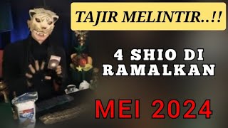 4 SHIO TAJIR MELINTIR  DI BULAN MEI 2024  PENERAWANGAN KI MACAN [upl. by Aicilaanna]