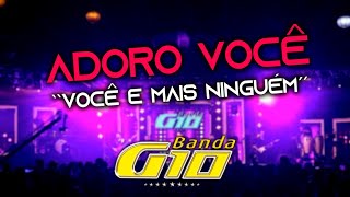 Banda G10  Adoro Você  DVD Ao Vivo [upl. by Leirej611]