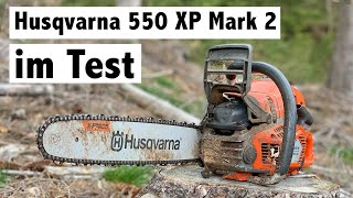 Husqvarna 550 XP Mark 2 im Test [upl. by Julie]