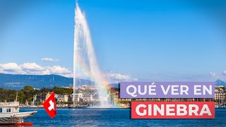 Qué ver en Ginebra 🇨🇭  10 Lugares Imprescindibles [upl. by Eissert]