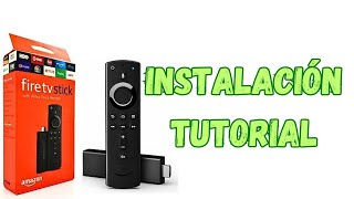 Como instalar un Fire tv stick De principio a fin  TUTORIAL  2024 [upl. by Pavlov]