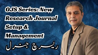 Research Journal Setup and OJS Management Series  All Previous Videos [upl. by Mcclure351]