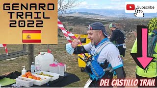 GENARO TRAIL 2022 trailrunning carrerasdemontaña genarotrail2022 delcastillotrail [upl. by Carlynn]