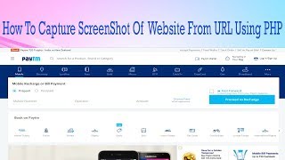 How to Capture Screenshot of Website from URL using PHP  php logo [upl. by Draneb658]