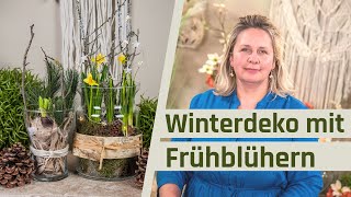 Winterdeko im Glas  DIYIdeen mit Frühblühern [upl. by Aerdnod]