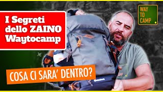 Cosa portare nello Zaino in escursione ⭐⭐ I SEGRETI di Waytocamp ⭐⭐ [upl. by Enelrad549]