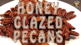 Honey Glazed Oven Roasted Pecans with cinnamon  Delicious quick and easy dessert  Crunchy  No oil [upl. by Trin]