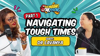 Navigating Tough Times Part I  Edeline ft Psychologist Dr Lavanya Pillai [upl. by Emolas]