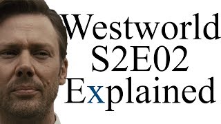 Westworld S2E02 Explained [upl. by Asilaj585]