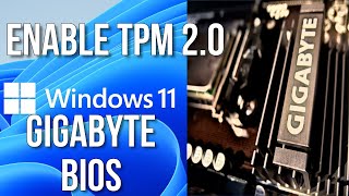 How to enable TPM 20 in GIGABYTE bios  Enable tpm in gigabyte motherboard [upl. by Lipps199]