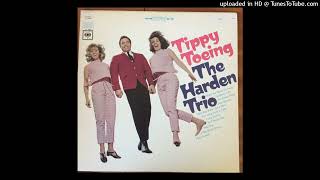 The Harden Trio  Tippy Toeing [upl. by Ondrej]