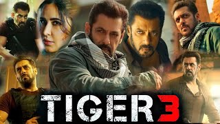 Tiger 3 Full Movie 2023 in Hindi review amp details  Salman Khan Katrina Kaif Emraan Hashmi [upl. by Boy]