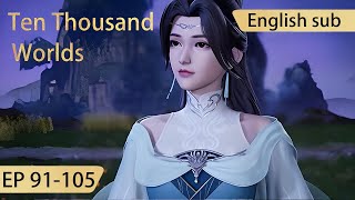 Eng Sub Ten Thousand Worlds 91105 full episode highlights The Sovereign of All Realms [upl. by Jackson]