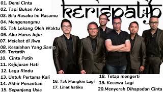 Playlist Full Album Kerispatih [upl. by Neema]