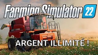 ARGENT ILLIMITÉ SUR FARMING SIMULATOR 22 [upl. by Nanette]