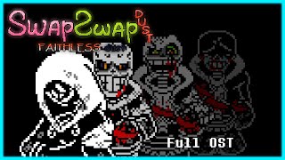 SWAPSWAP DustbeliefFaithless Dust Full OST Outdated [upl. by Hawthorn]