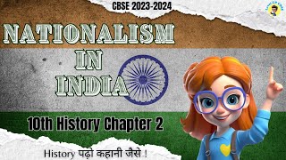 Class 10 History  Nationalism in India full chapter Animation  Chapter 2  CBSE [upl. by Iuq]