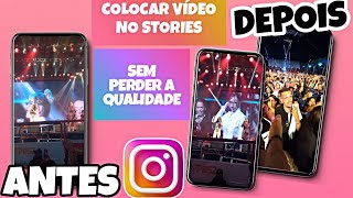 COMO GRAVAR STORIES NO INSTAGRAM SEM PERDER A QUALIDADE  MELHORAR QUALIDADE DO STORIES NO INSTAGRAM [upl. by Norean253]