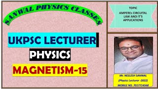 AMPERE CIRCUITAL LAW AND ITS APPLICATIONSmagnetic field ukpscphysicsphysics lecturer examcbse [upl. by Eirovi]