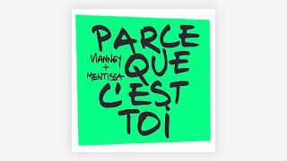 Vianney Mentissa  Parce que cest toi Audio Officiel [upl. by Cesare]