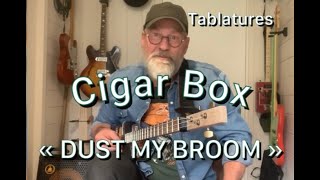 CIGAR BOX « DUST MY BROOM TUTORIEL  TAB 😎 [upl. by Bloch]