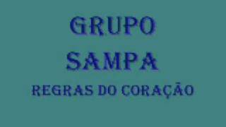 Grupo Sampa  Regras do Coração [upl. by Sanderson]