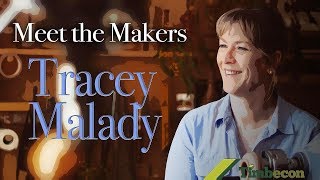 Meet the Makers  Tracey Malady [upl. by Ettegroeg]