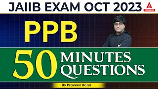 Principles amp Practices of Banking JAIIB  PPB JAIIB October 2023  50 Questions in 50 Minutes [upl. by Narra]