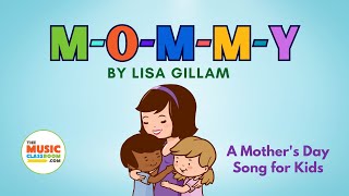 Mothers Day Song for Kids with Lyrics [upl. by Wynny131]