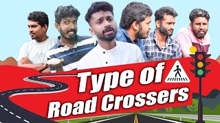 TYPES OF ROAD CROSSERS🤪 [upl. by Gilpin976]