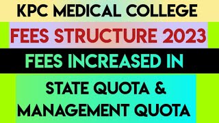 KPC Medical College  Fees structure mbbs 2023  fees has increased in SQ and in MQ [upl. by Catto]