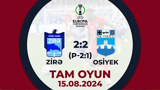 Zirə 22 P 21 Osiyek  UEFA Konfrans Liqası  TAM OYUN [upl. by Ennaj408]