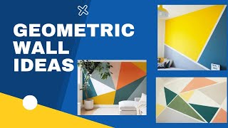 30  Creative Geometric Wall Art Designs  Geometric Wall Art Paint  Home Decoration Ideas [upl. by Crowell]