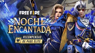 TODAS LAS RECOMPENSAS DEL PASE ÉLITE 🌙 NOCHE ENCANTADA 🌙  Garena Free Fire [upl. by Hullda]