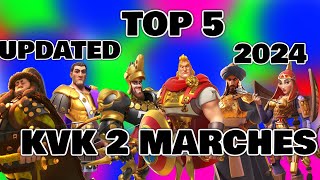 TOP 5 BEST KVK 2 MARCHES UPDATED 2024 RISE OF KINGDOMS [upl. by Esenej]