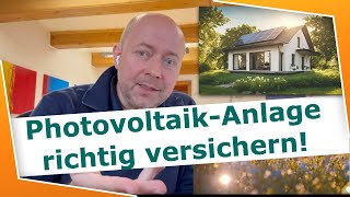 3 ultimative Tipps PhotovoltaikAnlage richtig versichern [upl. by Elburr948]