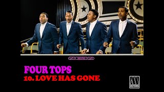 quotFour Tops First Albumquot MonoStereo 10 quotLove Has Gone Four Topsquot [upl. by Medlin275]