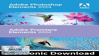 Adobe Photoshop Elements 2024 amp Premiere Elements 2024 PC Code Review [upl. by Nysilla853]