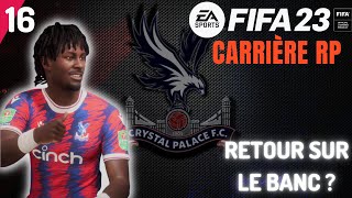 FIFA 23  CARRIERE PRO 16  RETOUR SUR LE BANC [upl. by Jenette]