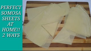 How to make samosa sheets at home  2 ways   How to make perfect samosa sheets in oven and on tawa [upl. by Guod38]