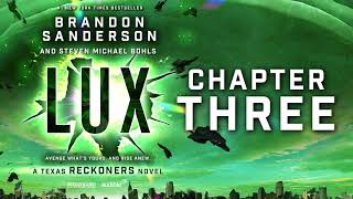 Chapter 3 — LUX A Texas Reckoners Novel Out July 22 2021 [upl. by Mcclees]