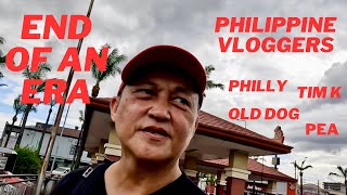 PHILIPPINE VLOGGERS  END OF AN ERA [upl. by Janeen]