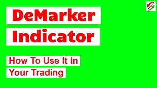 DeMarker Indicator How To Use It In Your Trading [upl. by Nwahsit]