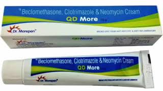 QD More Cream Beclomethasone Clotrimazole amp Neomycin Cream [upl. by Bianchi]