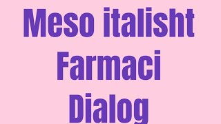 Ne Farmaci dialog italisht shqip [upl. by Anileme366]