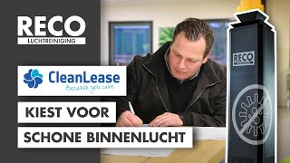 CleanLease bestrijdt virusverspreiding met RECO Luchtreiniging [upl. by Yaj]