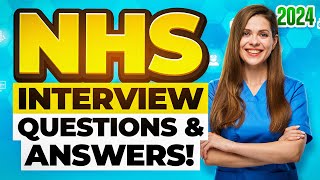 NHS INTERVIEW QUESTIONS amp ANSWERS for 2024 How to PREPARE for an NHS JOB INTERVIEW [upl. by Faus874]