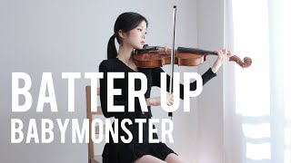 BABYMONSTER  BATTER UP  Viola Cover [upl. by Eilema]